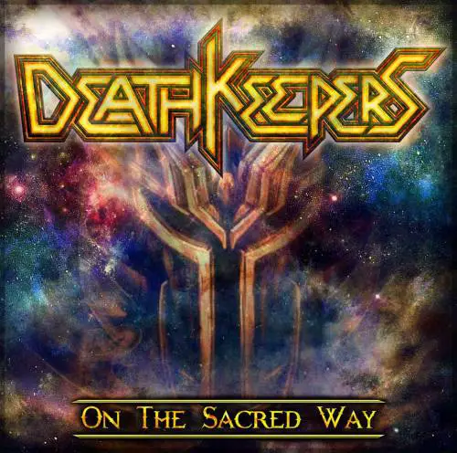 Death Keepers : On the Sacred Way